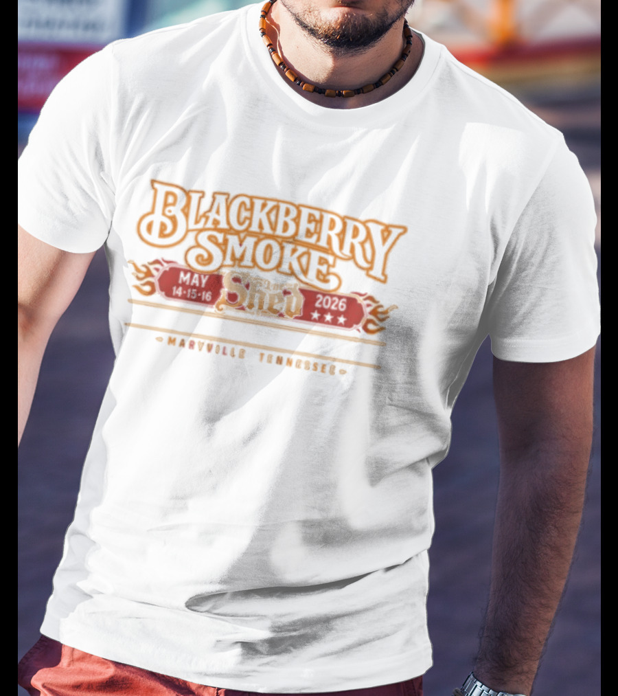 Blackberry Smoke May 14 16 2026 The Shed Smokehouse & Juke Joint Maryville Tennessee T-Shirt