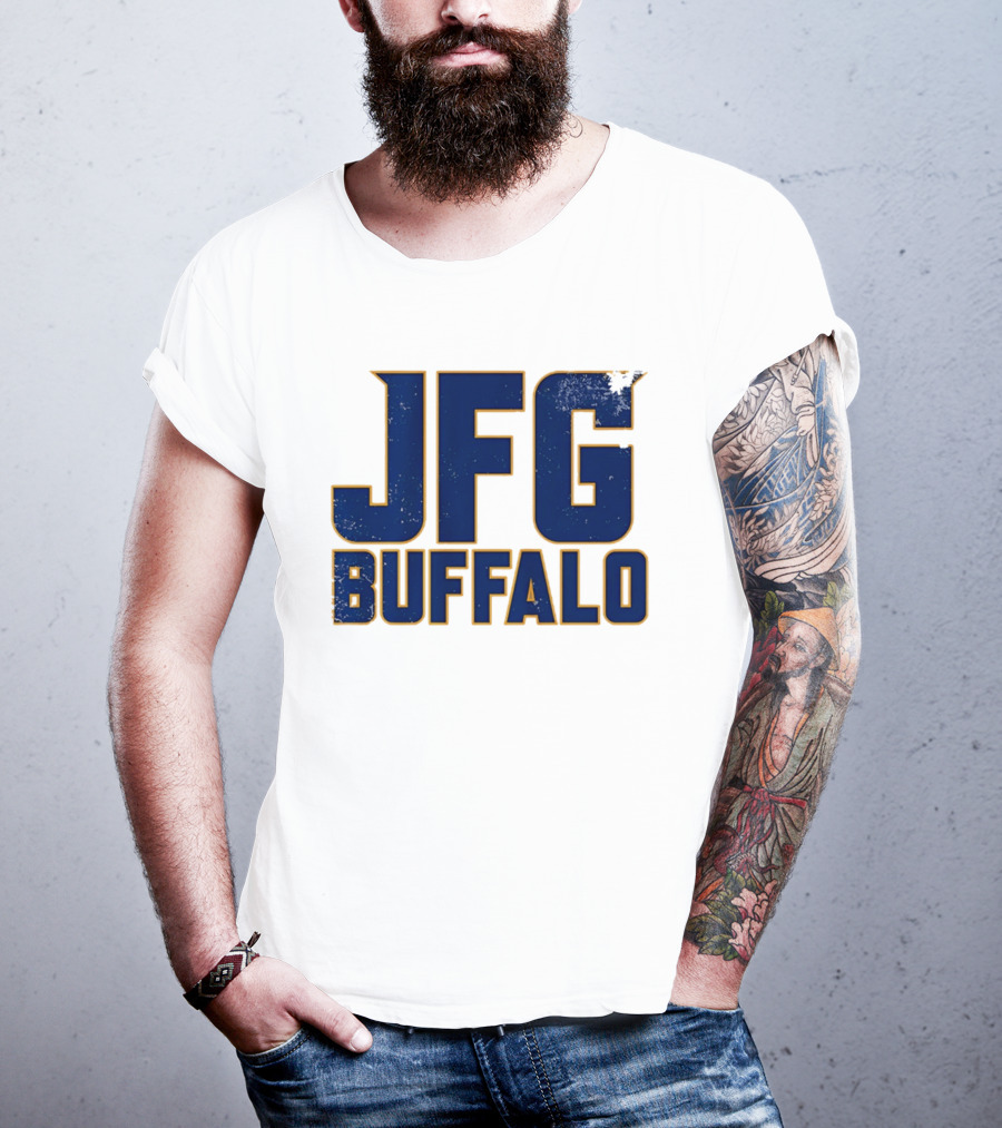 Buffalo Sabres JFG Just Fcking Go Sports Fan T-Shirt