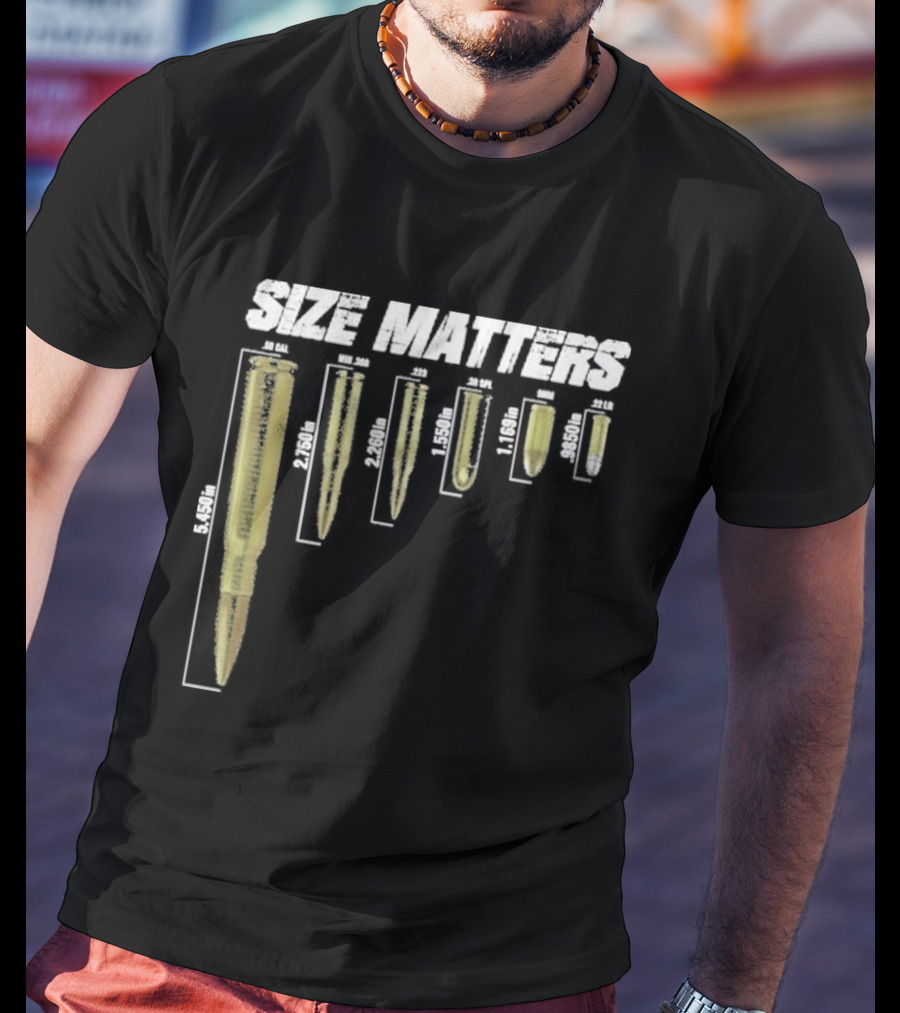 Size Matters Bullet Cartridge Sizes T-Shirt