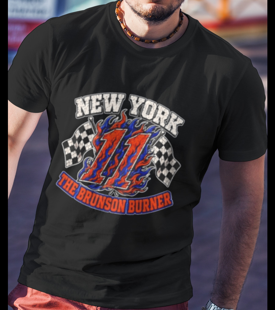 New York Knicks 11 The Brunson Burner Racing Flames T-Shirt