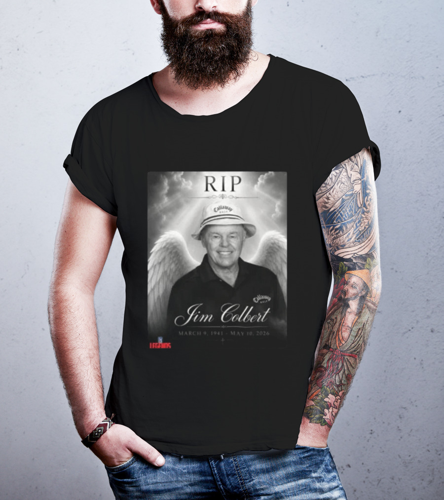RIP Jim Colbert March 9 1941 May 10 2026 Callaway Golf Hat And Wings T-Shirt