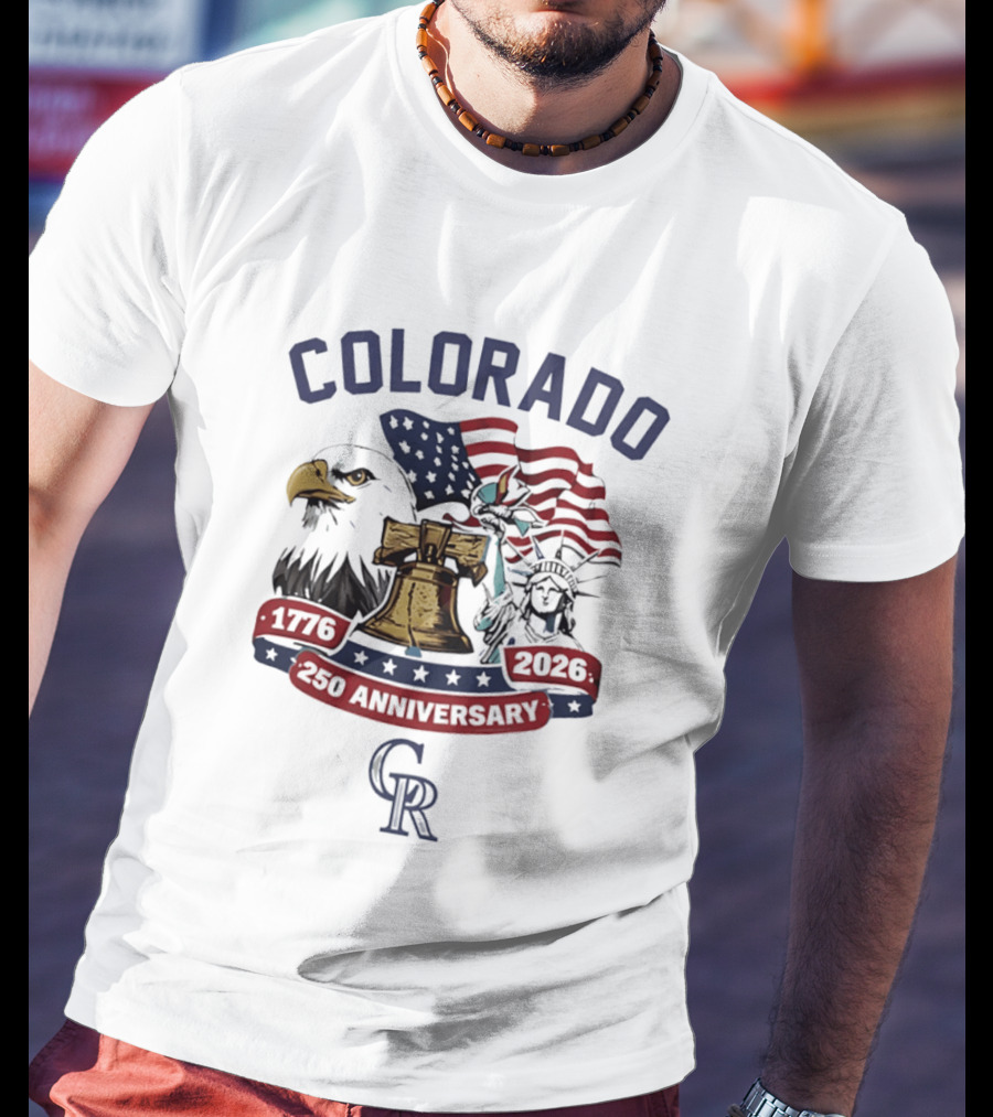 Colorado Rockies 250th Anniversary Eagle Liberty Bell Statue Of Liberty 1776 2026 T-Shirt