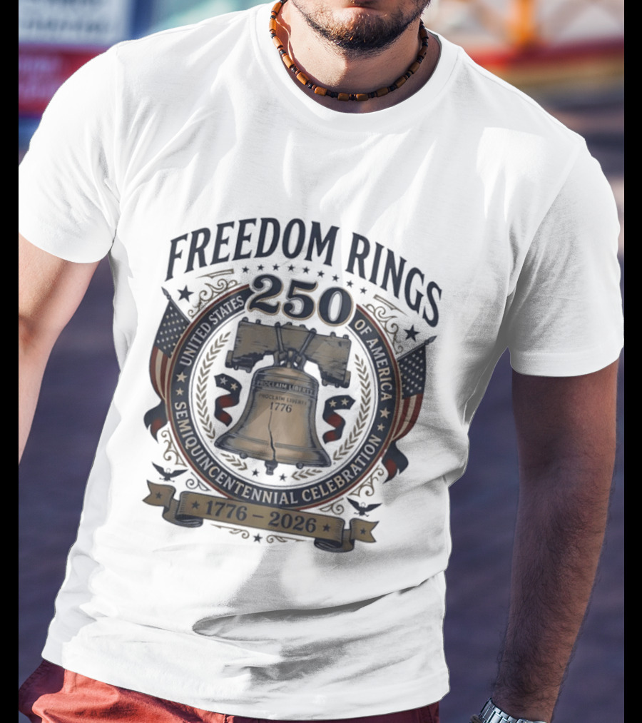 Freedom Rings 250th Anniversary Liberty Bell 1776 To 2026 Celebration T-Shirt