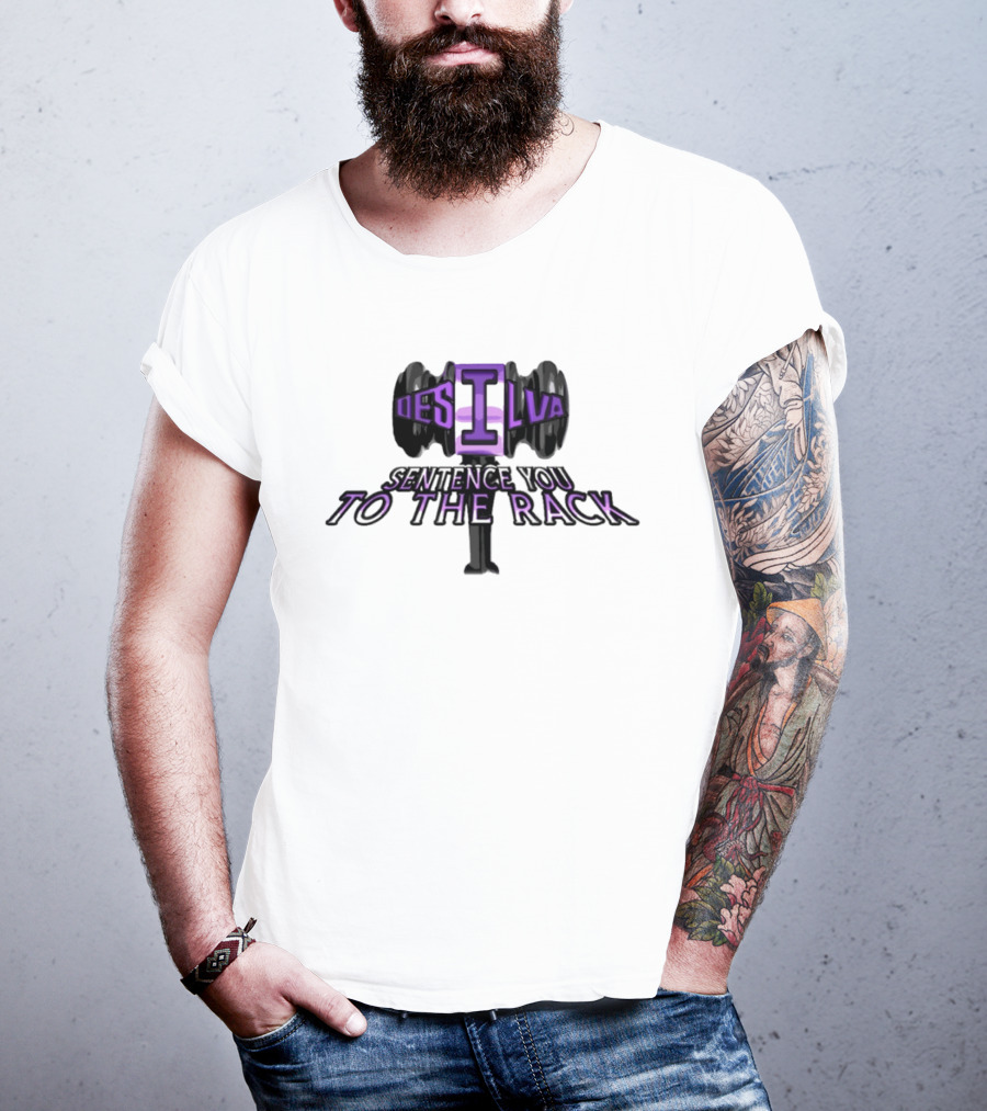 Lucas DeSilva Sentence You To The Rack Dumbbell T-Shirt