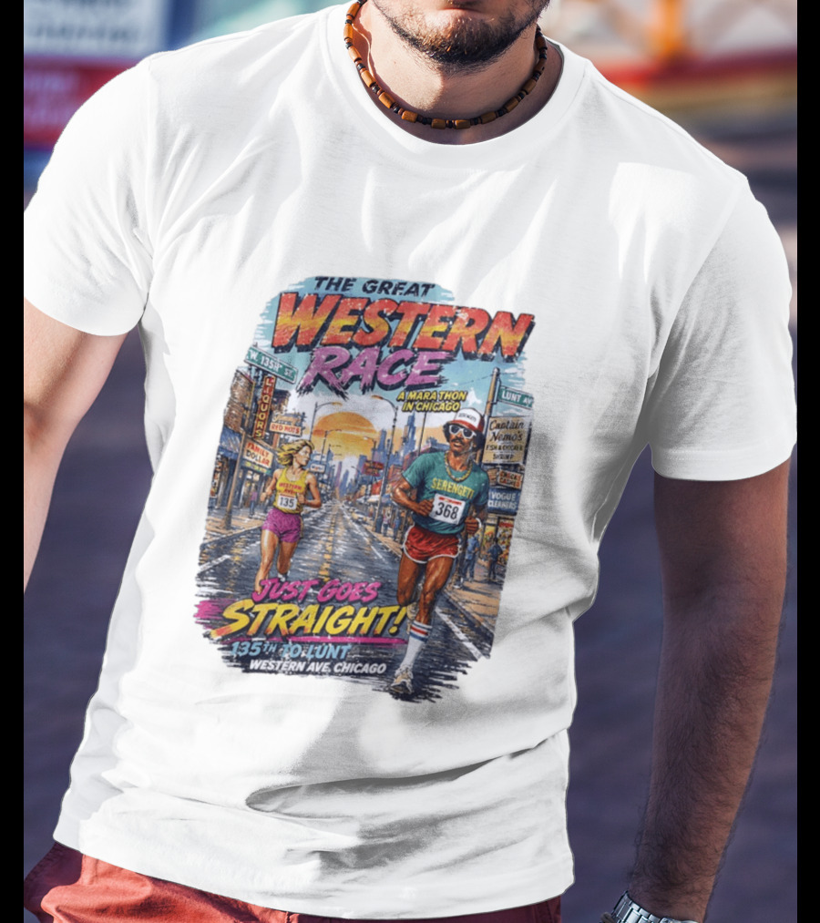 The Great Western Race Marathon Chicago 135th To Lunt Western Ave T-Shirt