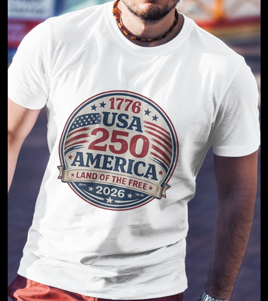 1776 USA 250 America Land Of The Free 2026 T-Shirt