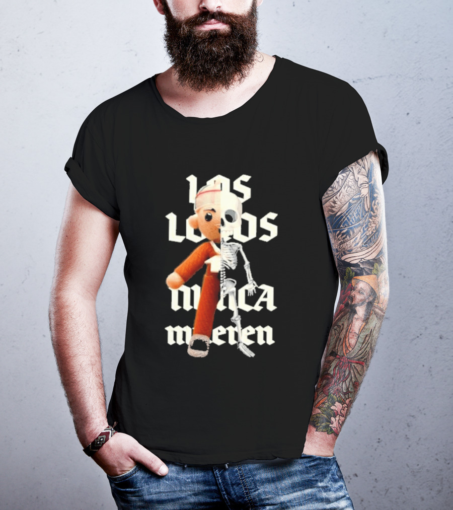 Los Locos Nunca Mueren Street Mob Llnm T-Shirt