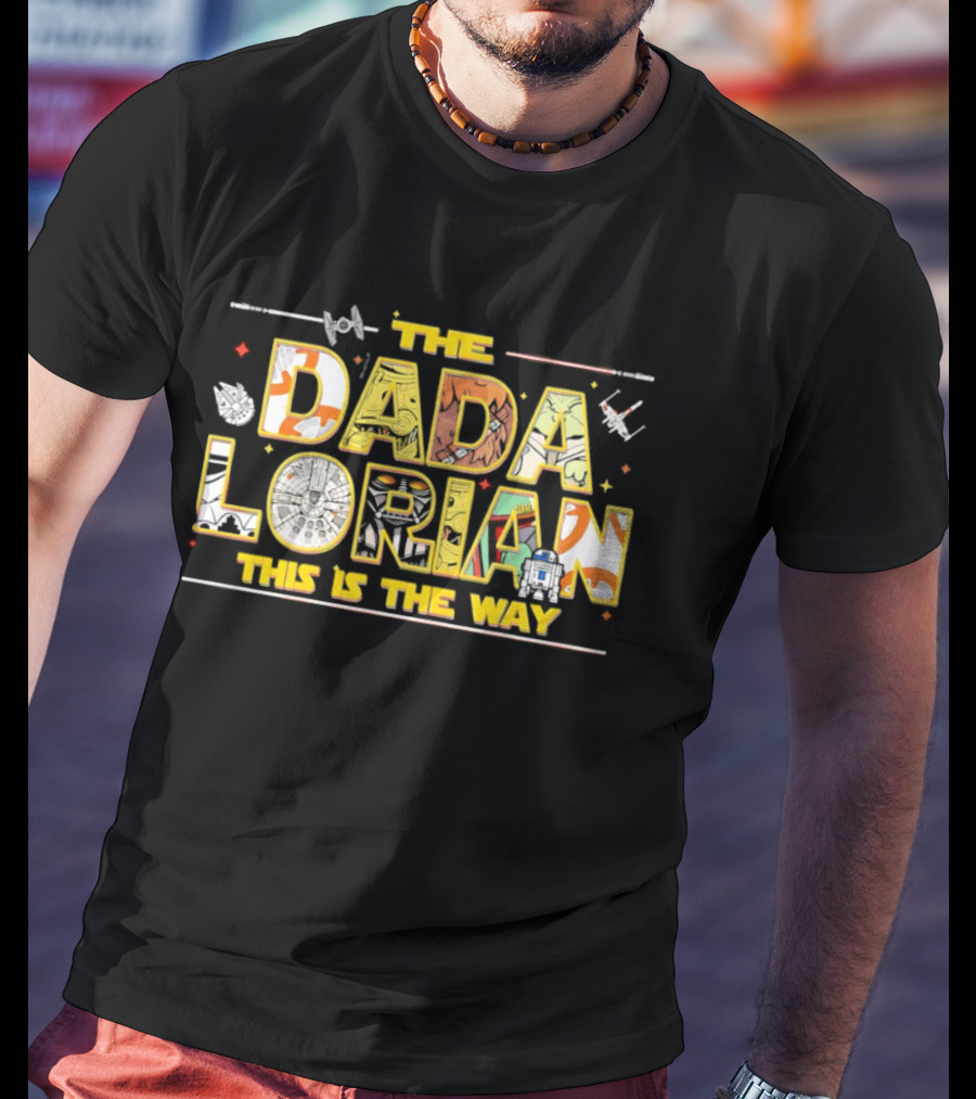The Dadalorian This Is The Way Star Wars Inspired Father's Day T-Shirt