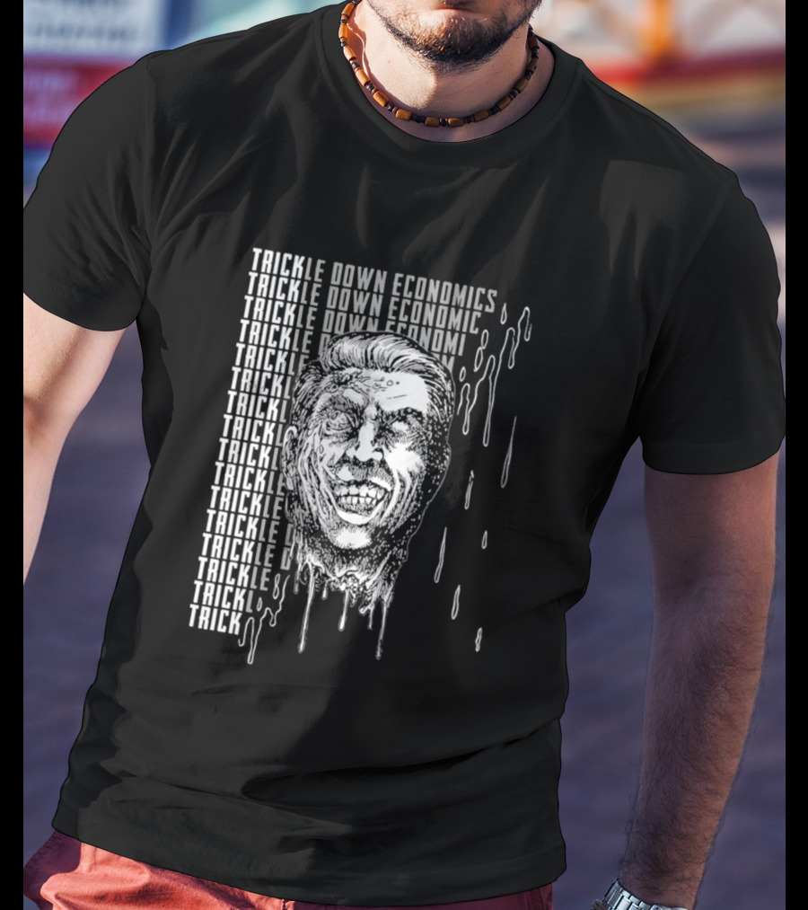 Trickle Down Economics Melting Face Concept T-Shirt