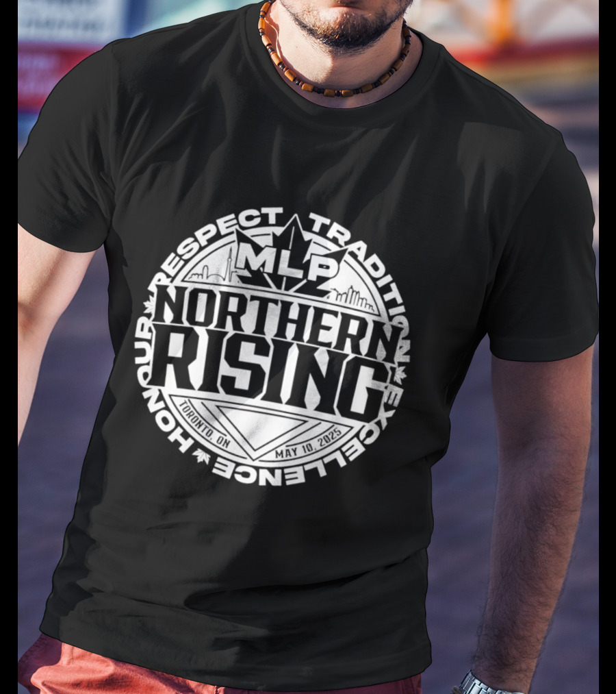 MLP Northern Rising Respect Tradition Honour Excellence T-Shirt