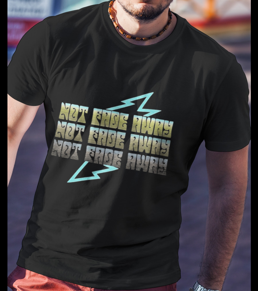 Not Fade Away Lightning Bold Electric Vibe T-Shirt