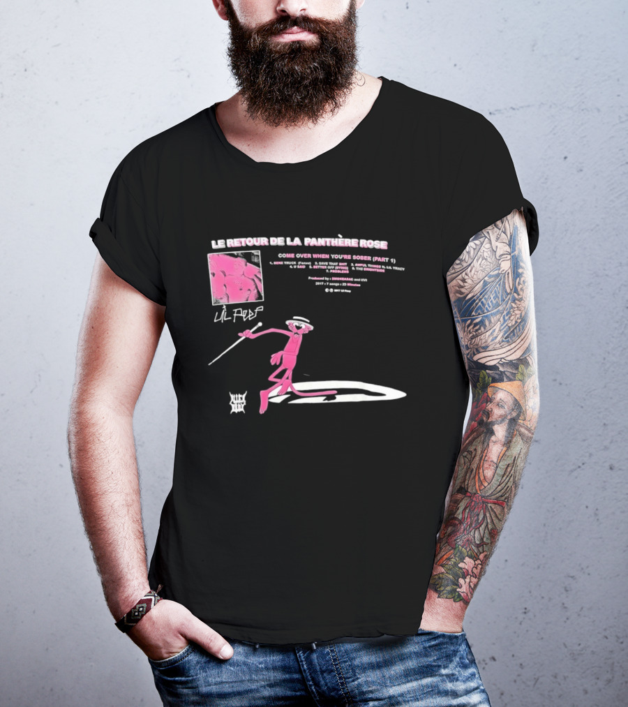 Le Retour De La Panthère Rose Come Over When You're Sober Part 4 Remix T-Shirt