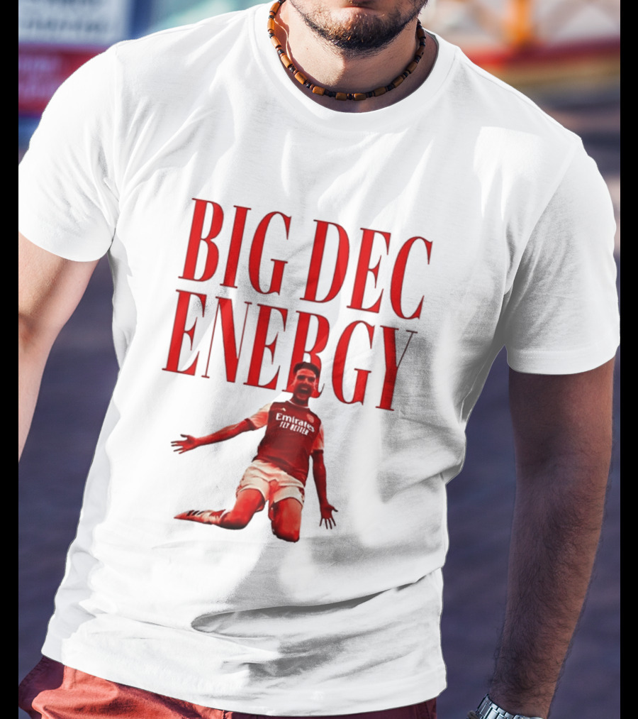 Big Dec Energy Declan Rice Arsenal FC T-Shirt