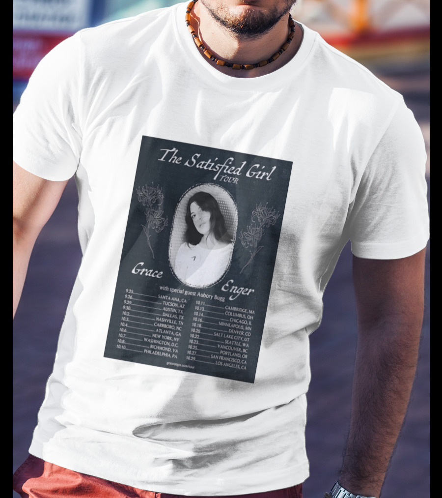 Grace Enger The Satisfied Girl Tour 2023 Cities And Dates Featuring Aubory Bugg T-Shirt