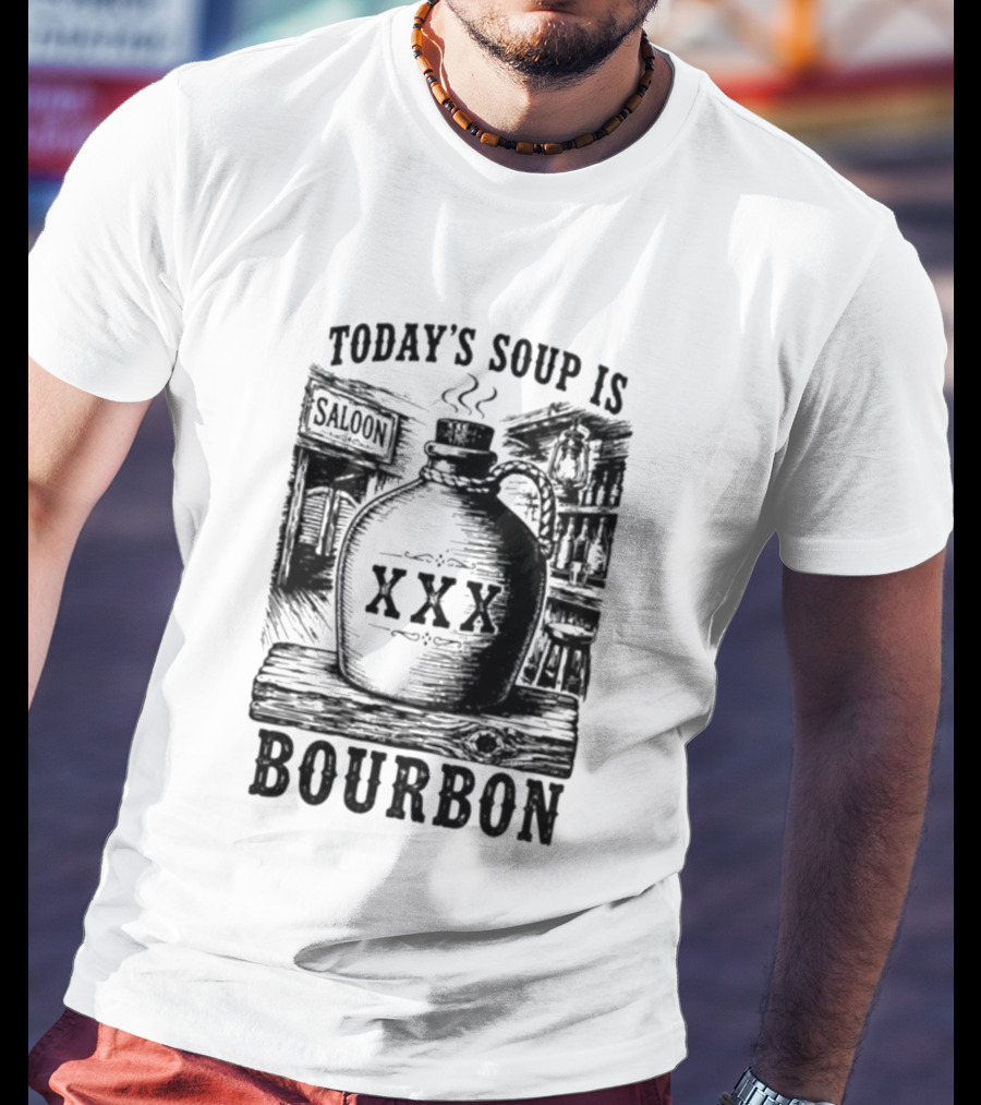 Today's Soup Is Saloon XXX Bourbon Vintage Western Barrel T-Shirt