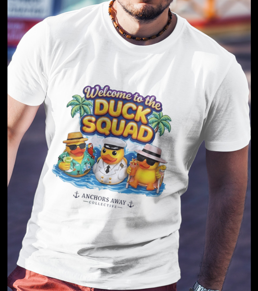 Welcome To The Duck Squad Anchors Away Collective Tropical Adventure T-Shirt