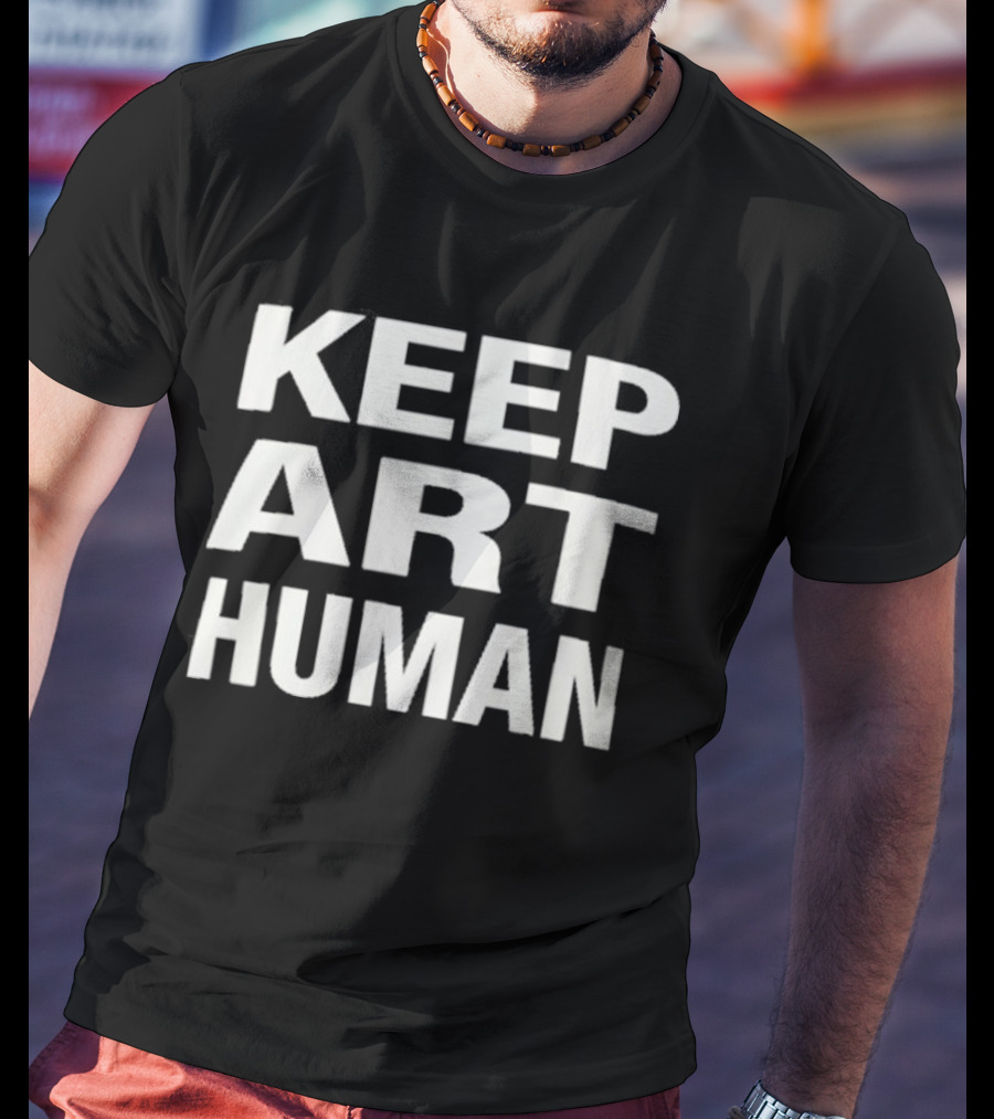 Keep Art Human 2026 T-Shirt