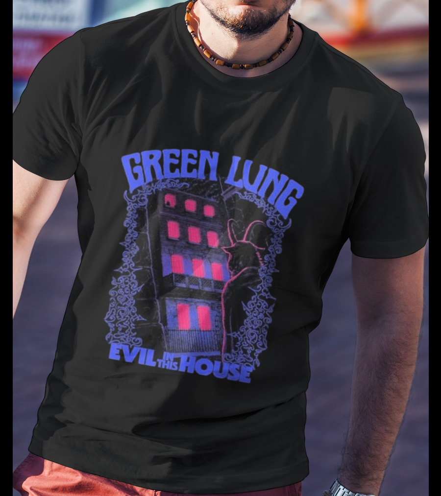 Green Lung Necropolitan Exclusive Evil In This House Haunted Building And Creature T-Shirt