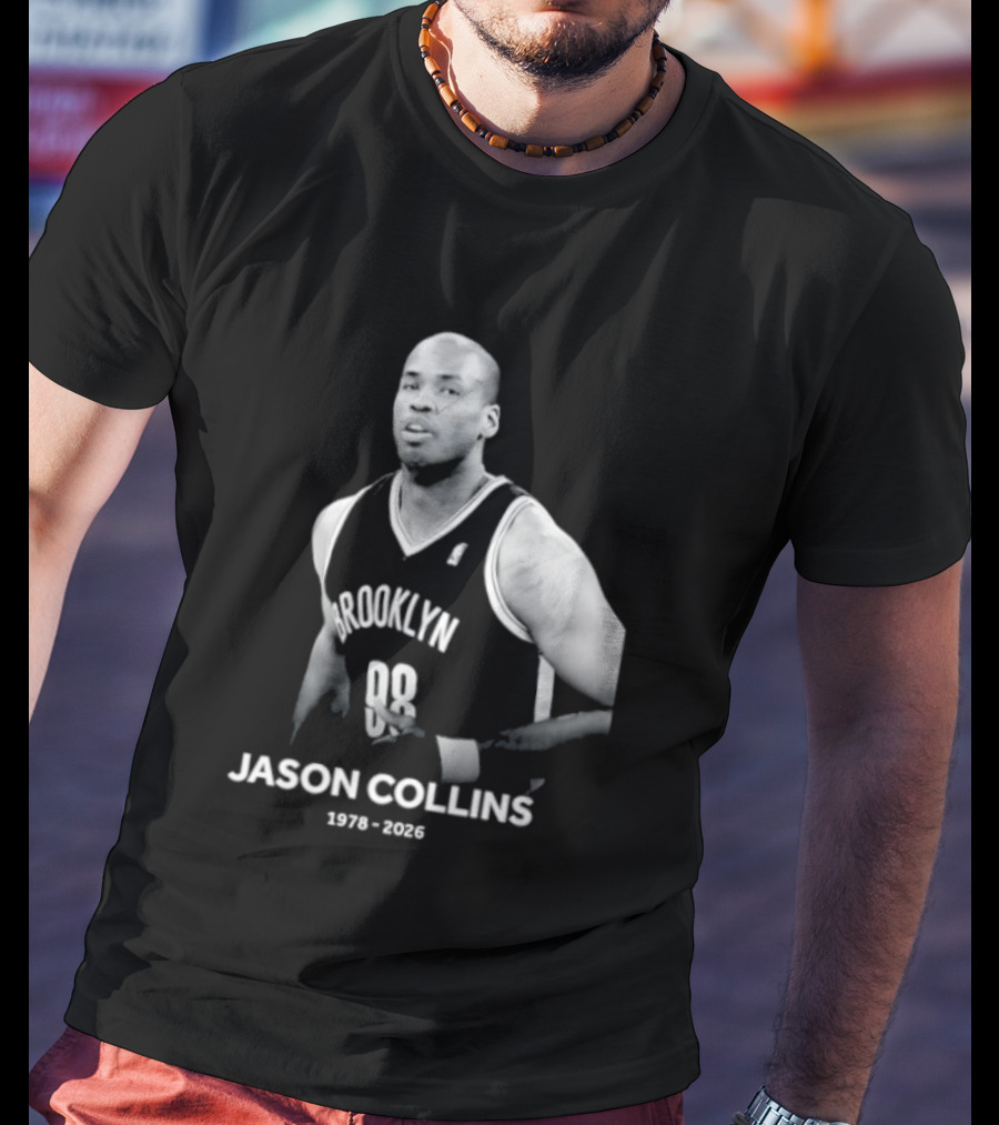 Rest In Peace Jason Collins Brooklyn 1978 2026 First Openly Gay NBA Player T-Shirt