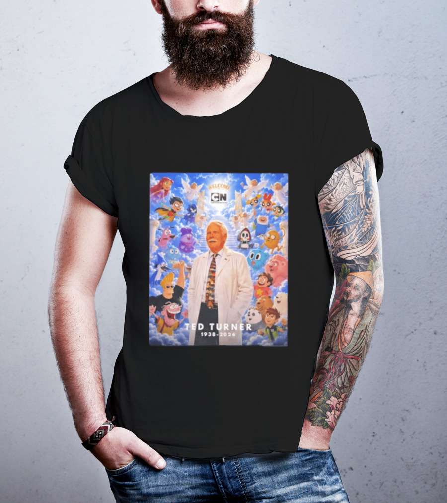Welcome Cartoon Network Ted Turner 1938 2026 Characters Heaven T-Shirt