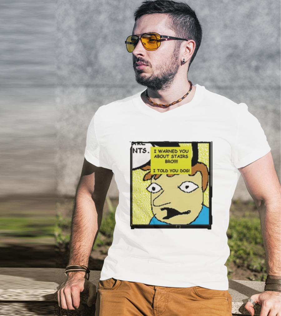 I Warned You About Stairs Bro I Told You Dog Meme Comic Panel T-Shirt