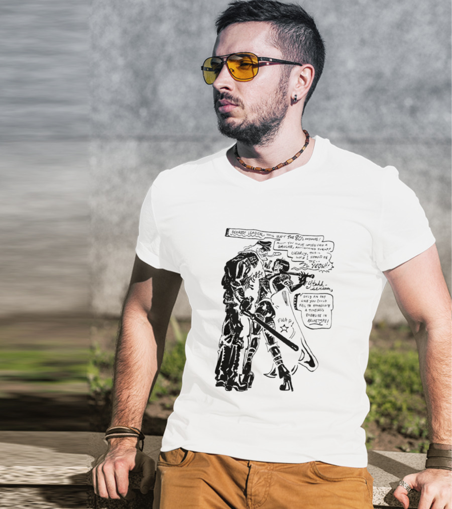 Megatron Starscream Dearest Leader Not The 80s Anymore Why I Should Lead T-Shirt
