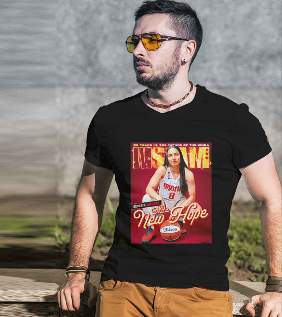 30 Years In The Future Of The WNBA WSLAM Georgia Amoore Mystics DC's New Hope T-Shirt