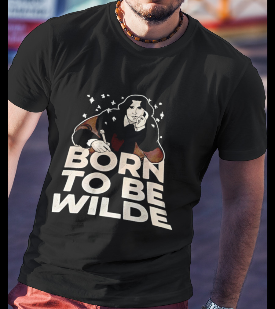 Born To Be Wilde Writer T-Shirt