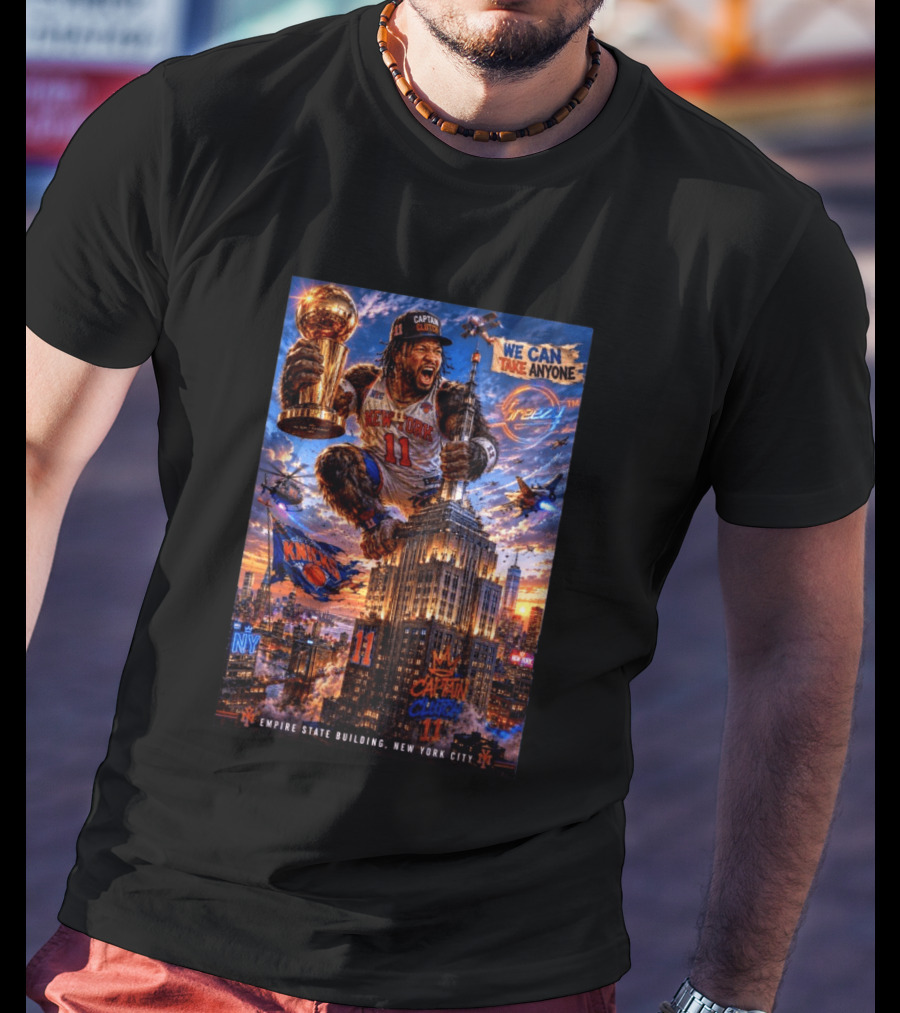 New York Knicks Captain Clutch Empire State Building We Can Take Anyone NBA Champion T-Shirt