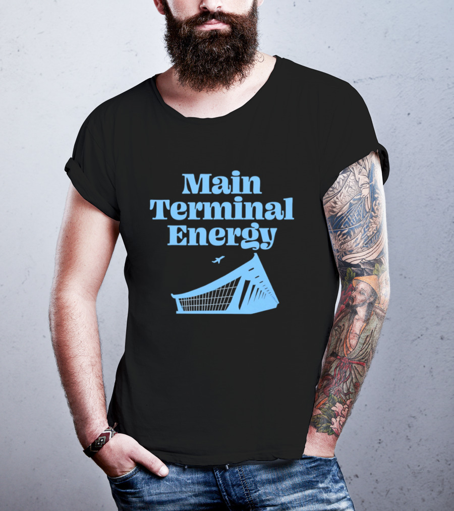 Main Terminal Energy Airport Vibes Airplane T-Shirt