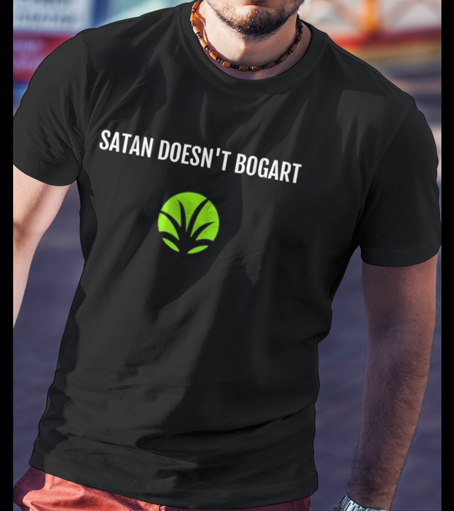 Satan Doesn't Bogart Green Leaf T-Shirt