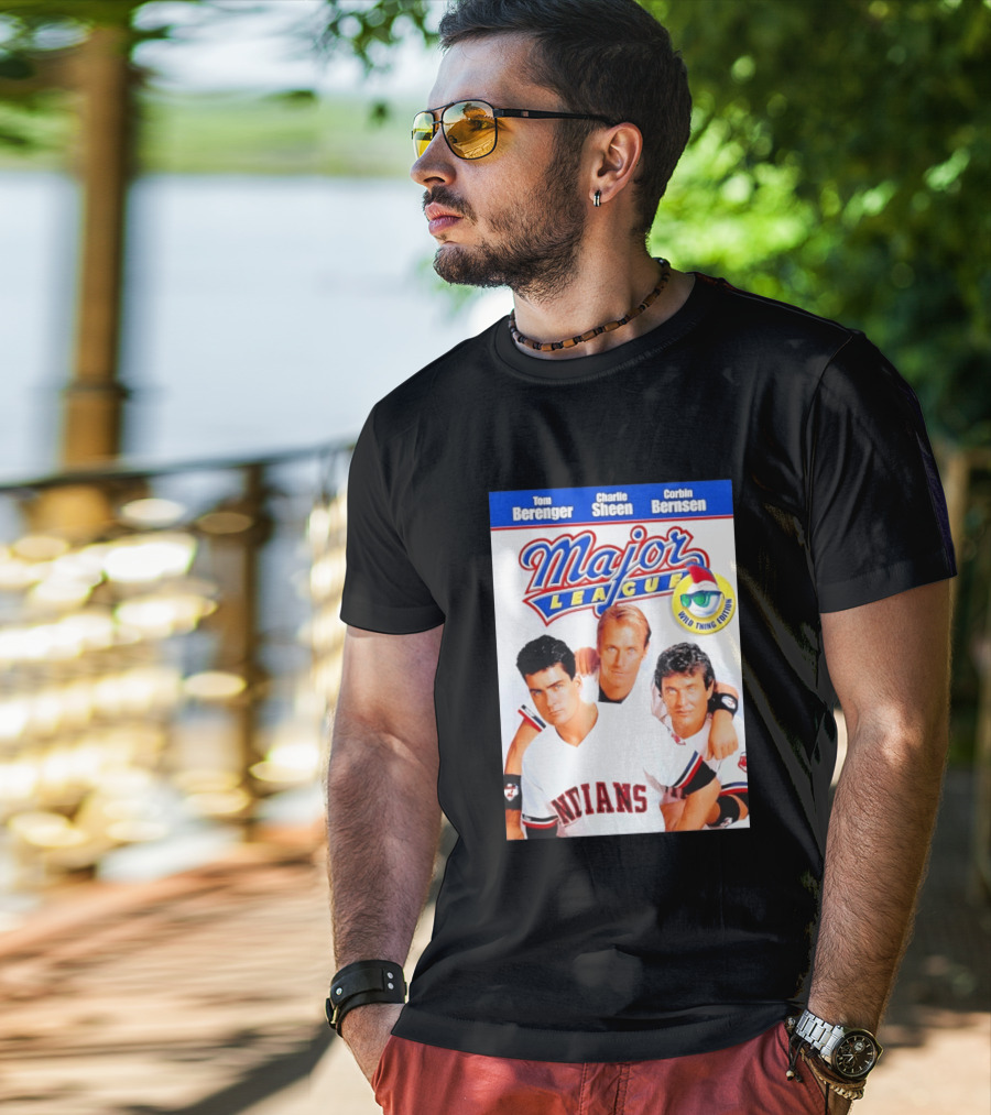 Tom Berenger Charlie Sheen Corbin Bernsen Major League Wild Thing Edition Indians T-Shirt