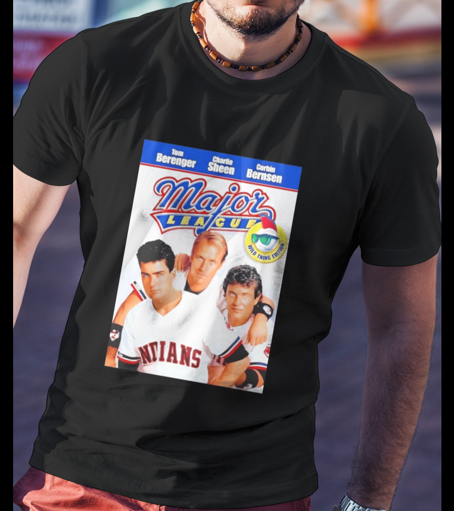 Tom Berenger Charlie Sheen Corbin Bernsen Major League Wild Thing Edition Indians T-Shirt