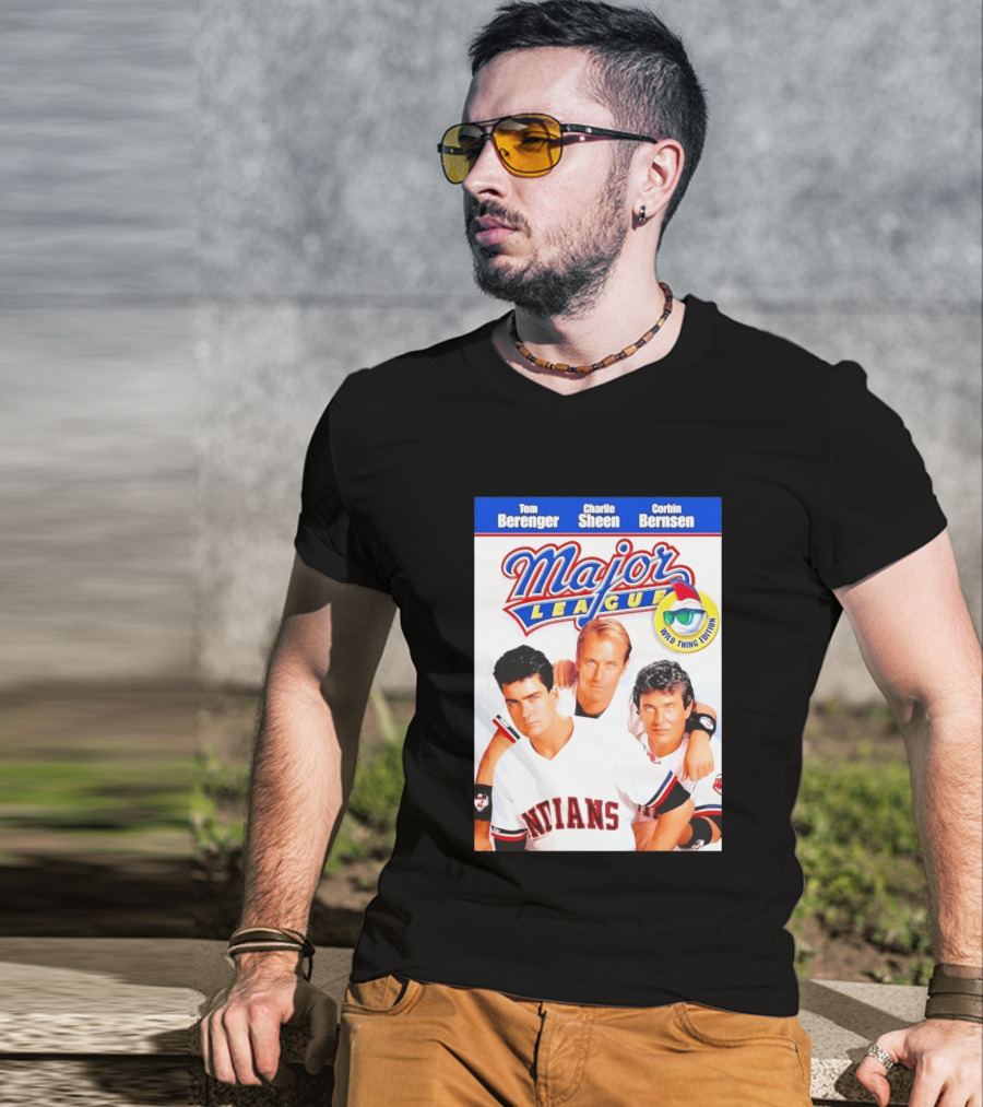 Tom Berenger Charlie Sheen Corbin Bernsen Major League Wild Thing Edition Indians T-Shirt