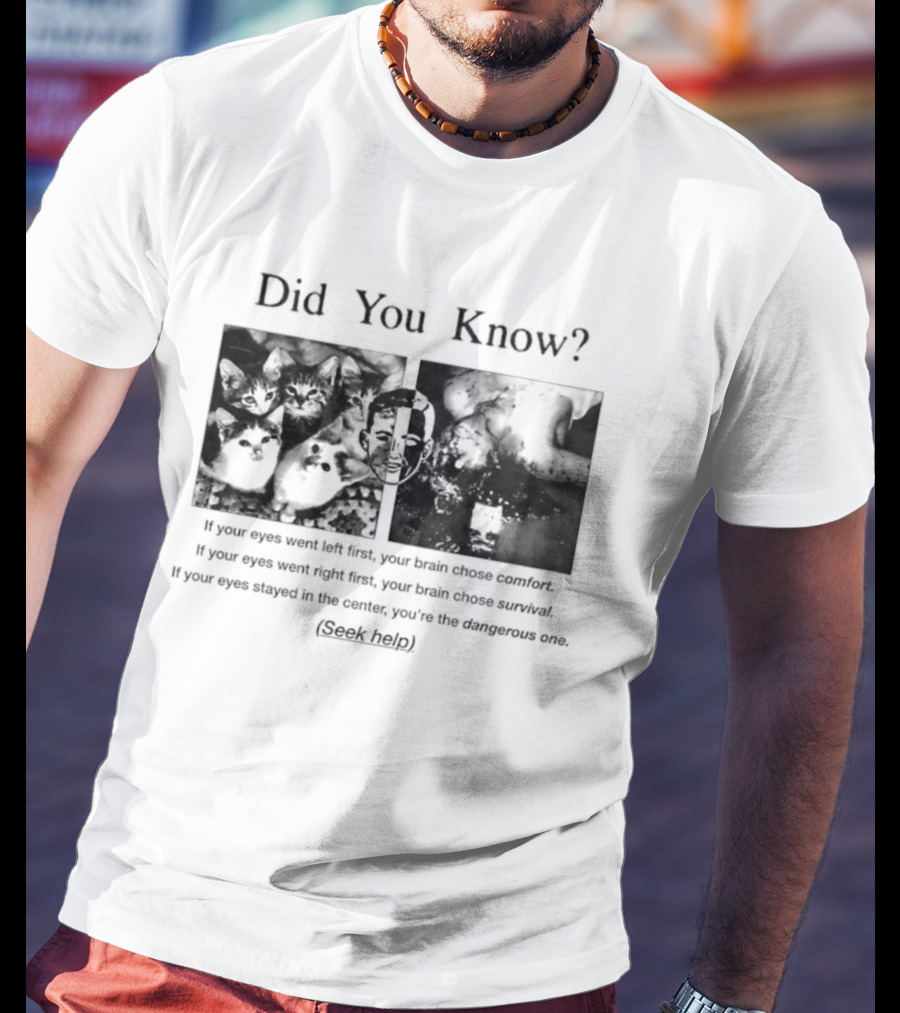Did You Know Your Eyes Reveal Brain Comfort Or Adventure Choose Path Fun Fact T-Shirt