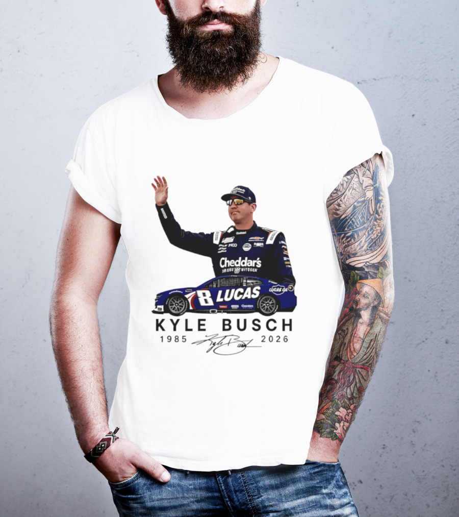 Kyle Busch Rowdy 1985 2026 Cheddars Lucas Racing 8 T-Shirt