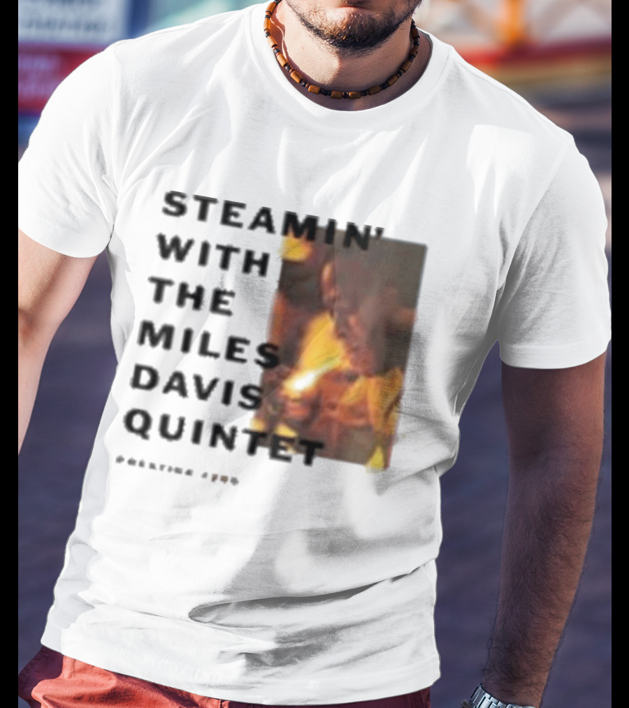 Steamin' With The Miles Davis Quintet Prestige 7200 T-Shirt