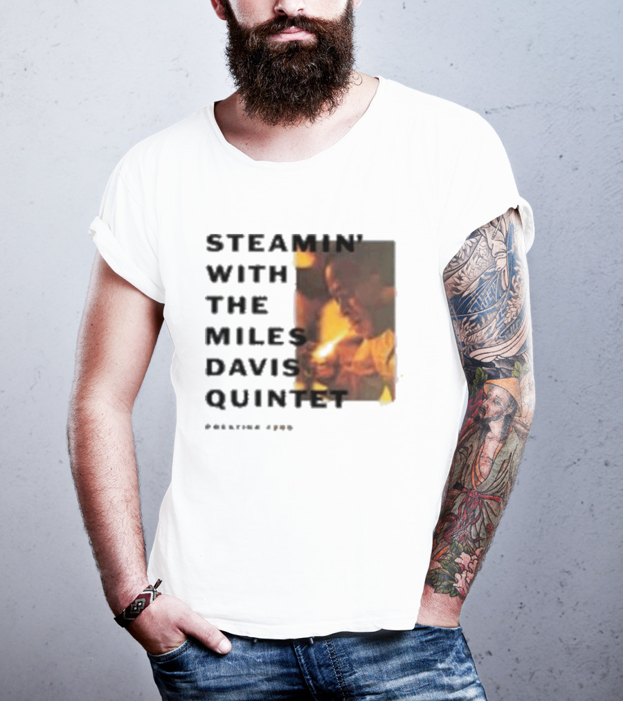 Steamin' With The Miles Davis Quintet Prestige 7200 T-Shirt