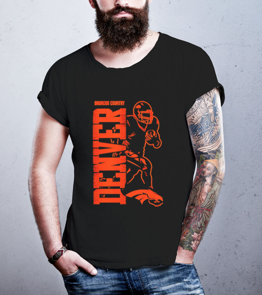 Broncos Country Denver Broncos Football Team Spirit T-Shirt