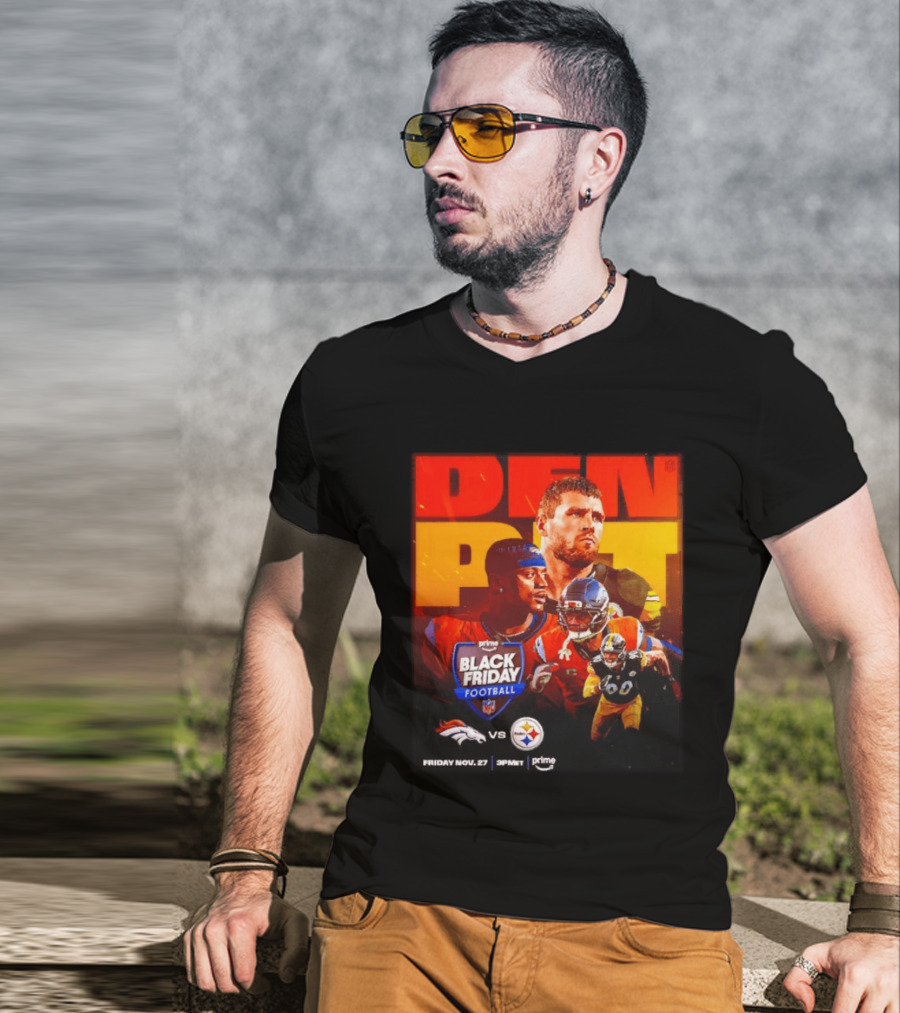 Prime Black Friday Football Denver Broncos Vs Pittsburgh Steelers Friday Nov 27 3PM ET T-Shirt