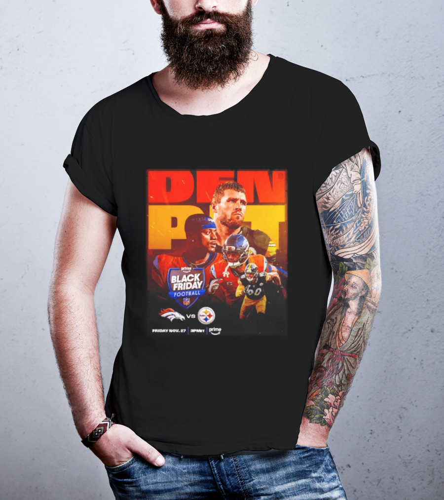 Prime Black Friday Football Denver Broncos Vs Pittsburgh Steelers Friday Nov 27 3PM ET T-Shirt