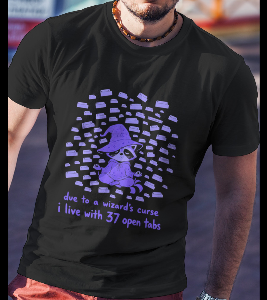 Due To A Wizard's Curse I Live With 37 Open Tabs Raccoon Meditation Magic Hat T-Shirt