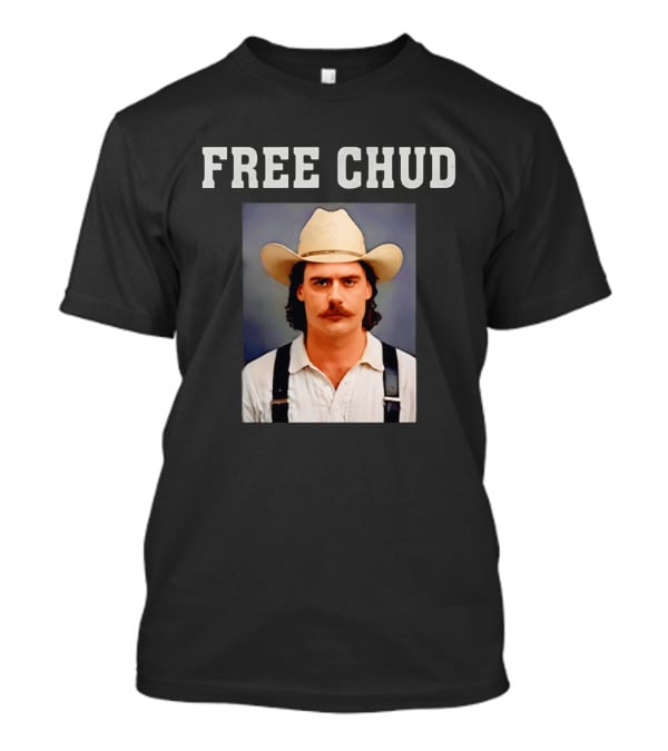 Free Chud Cowboy Hat Dalton Eatherly T-Shirt