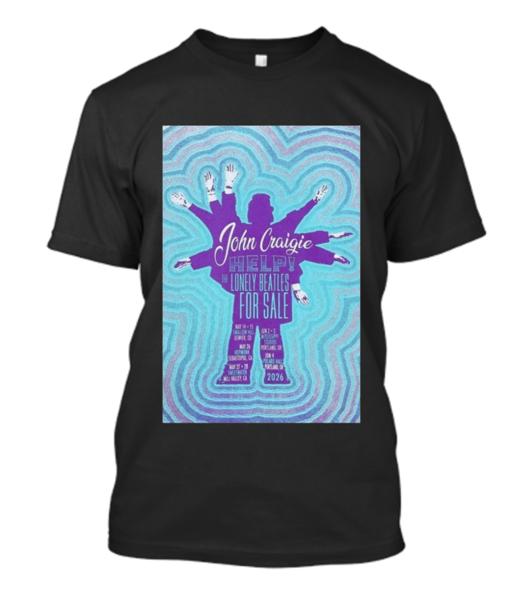 John Craigie Help The Lonely Beatles For Sale Hopmonk Sebastopol CA May 26 2026 T-Shirt
