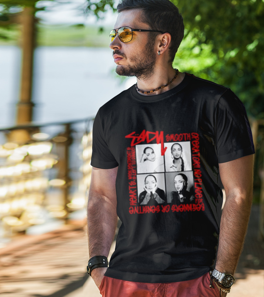Sade Smooth Operator Sentiment Hearts Lofty Love Beginners Sensitive T-Shirt