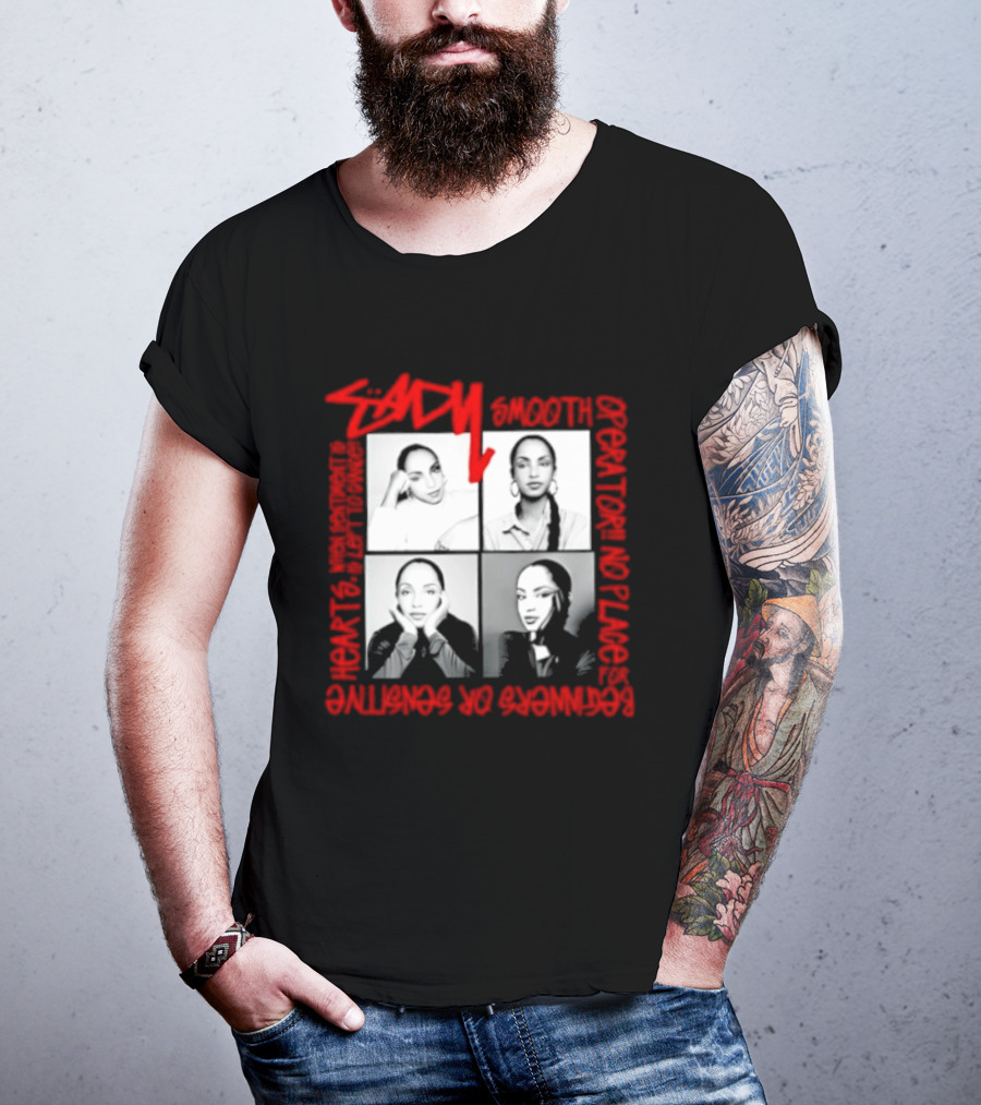 Sade Smooth Operator Sentiment Hearts Lofty Love Beginners Sensitive T-Shirt