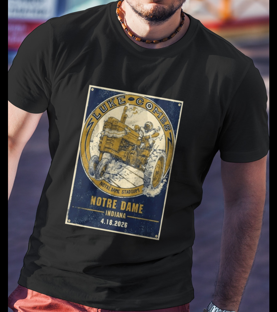 Luke Combs Notre Dame Stadium Indiana Tractor April 18 2026 T-Shirt