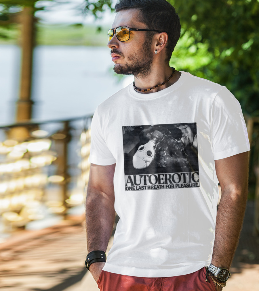 Autoerotic Gas Mask One Last Breath For Pleasure T-Shirt
