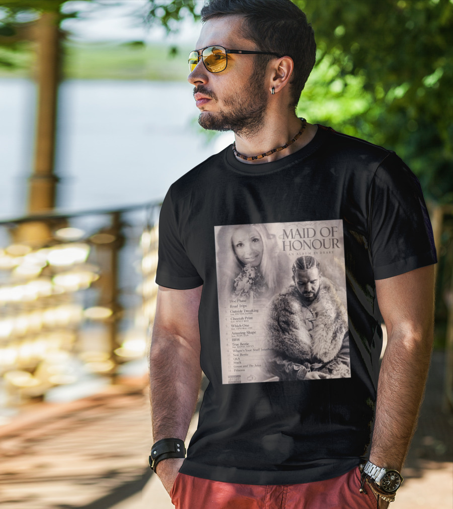 Maid Of Honour An Album By Drake Tracklist Featuring Road Trips And Cheetah Print T-Shirt