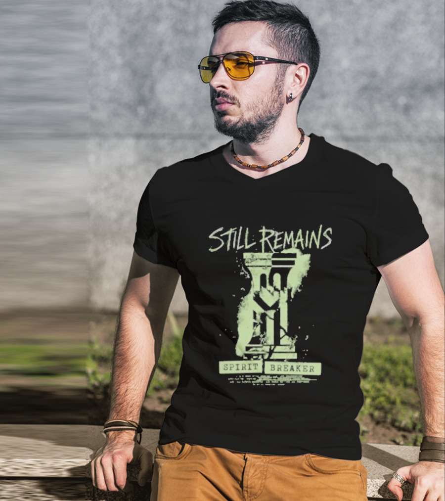 Still Remains Spirit Breaker Splatter Dripping T-Shirt